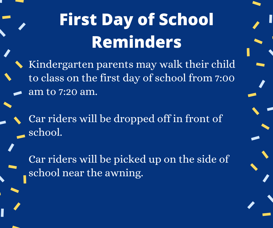 First Day of School Reminders