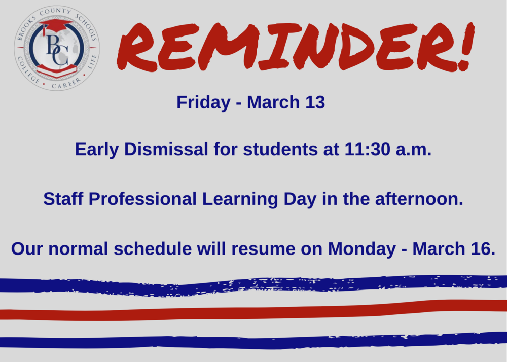 March 13 Early Dismissal Quitman Elementary School