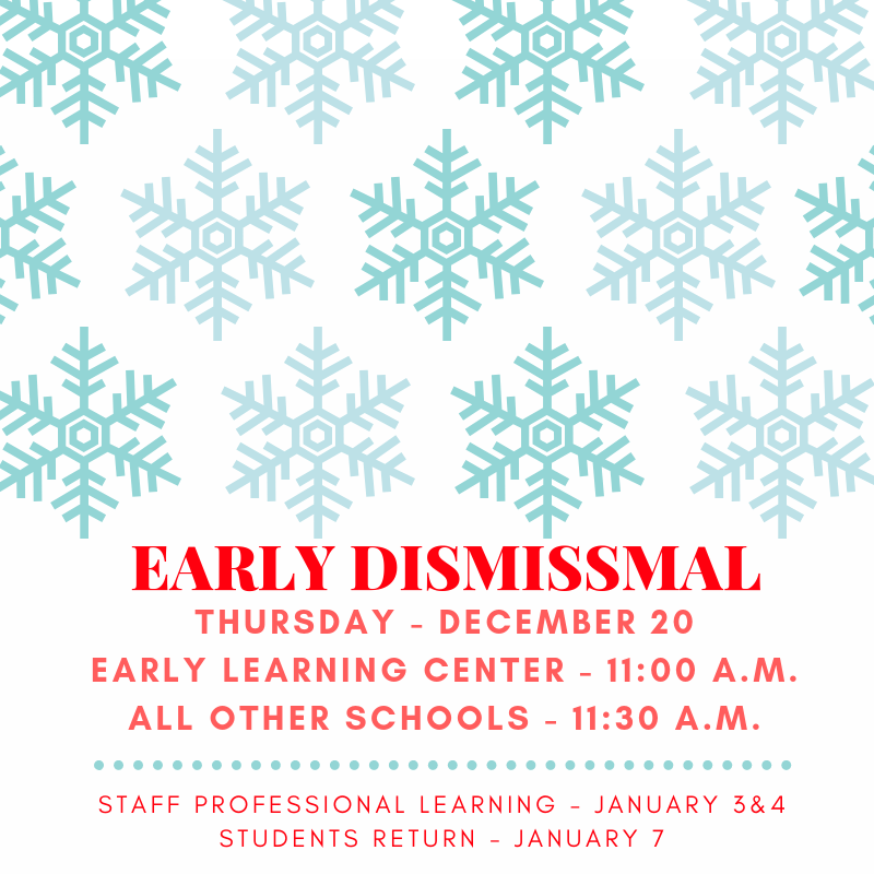 Early Dismissal Schedule - Dec. 20